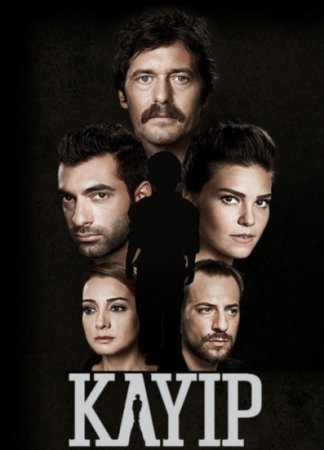Потерянный / Kayip Все серии (Турция, 2013) смотреть онлайн турецкий сериал на русском языке