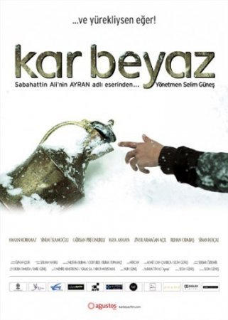 Белый снег / Kar Beyaz Все серии (Турция, 2010) смотреть онлайн турецкий фильм на русском языке