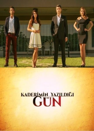 День, когда написана моя судьба / Кaderimin Yazildigi Gun Все серии (2014) смотреть онлайн на русском языке