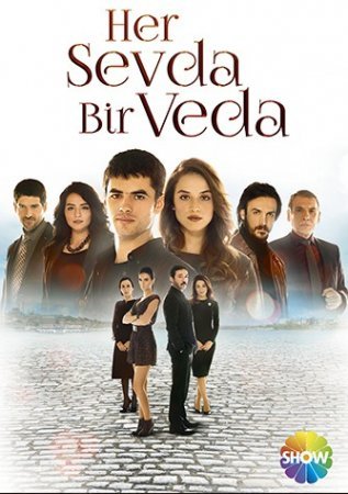 Каждая любовь-разлука Все серии (2014) смотреть онлайн турецкий сериал на русском языке