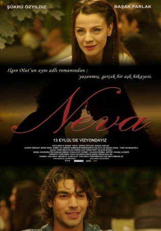 Нева / Neva (2013) смотреть онлайн турецкий фильм на русском языке