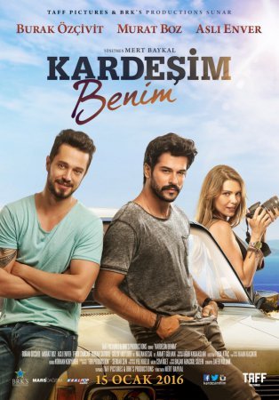 Брат мой / Kardesim Benim Все серии (2016) смотреть онлайн турецкий фильм на русском языке
