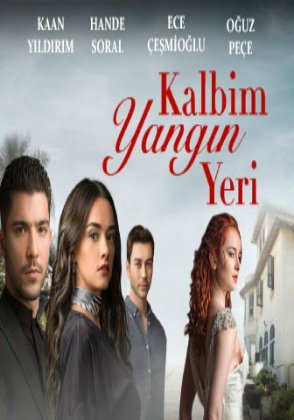Огонь в моем сердце / Kalbim yangin yeri Все серии (2016) смотреть онлайн турецкий сериал на русском языке