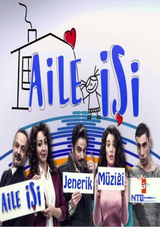Семейное дело / Aile Isi Все серии (2016) смотреть онлайн турецкий сериал на русском языке