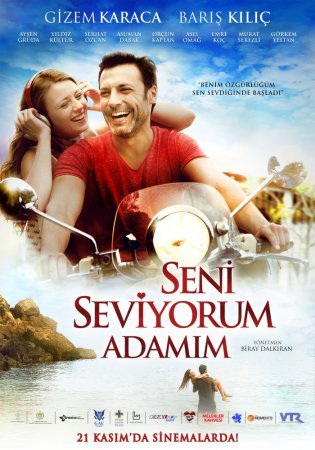 Я люблю тебя, мой мужчина / Seni Seviyorum Adamim Все серии (2014) смотреть онлайн турецкий фильм