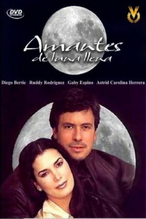 Любовники полнолуния / Amantes de luna llena Все серии (2000) смотреть онлайн на русском языке