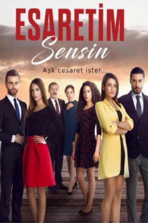 Ты - моё заточение / Esaretim Sensin Все серии (2017) смотреть онлайн турецкий сериал на русском языке