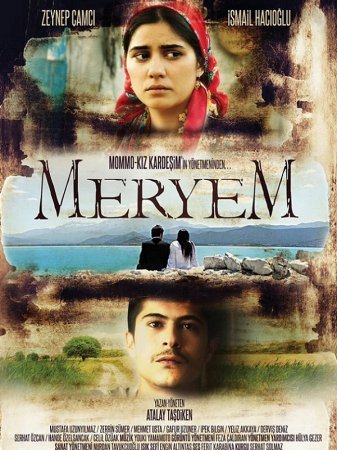 Мерьем / Meryem Все серии (2013) смотреть онлайн турецкий фильм на русском языке