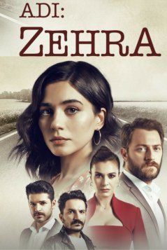 Ее имя Зехра / Adi Zehra Все серии (2018) смотреть онлайн турецкий сериал на русском языке