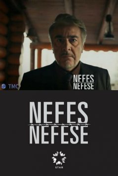 Затаив дыхание / Nefes Nefese Все серии (2018) смотреть онлайн турецкий сериал на русском языке