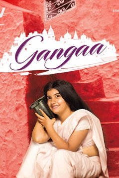 Ганга / Gangaa Все серии (2015) смотреть онлайн индийский сериал на русском языке