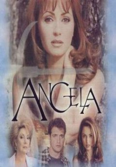Анхела / Angela Все серии (1998) смотреть онлайн мексиканский сериал на русском языке