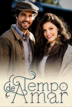 Время любить / Tempo de Amar Все серии (2017) смотреть онлайн бразильский сериал на русском языке
