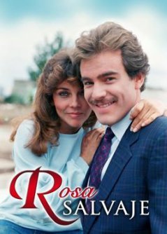 Дикая роза / Rosa salvaje Все серии (1987) смотреть онлайн на русском языке