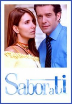 Сила любви / Sabor a ti Все серии (2004) смотреть онлайн на русском языке
