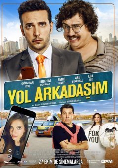 Мой спутник / Yol Arkadasim (2017) смотреть онлайн турецкий фильм на русском языке