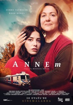 Моя мама / Annem (2019) смотреть онлайн турецкий фильм на русском языке
