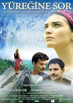 Спроси свое сердце / Yuregine sor (2010) смотреть онлайн турецкий фильм на русском языке