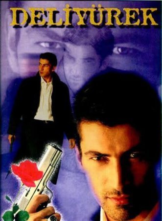 Сумасшедшее сердце / Deli yurek Все серии (1999) смотреть онлайн турецкий сериал на русском языке
