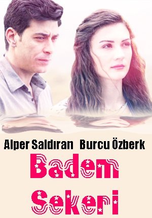 Миндальные сладости / Badem Sekeri Все серии (2017) смотреть онлайн турецкий фильм на русском языке