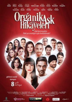 Истории органической любви / Organik Ask Hikayeleri (2017) смотреть онлайн на русском языке