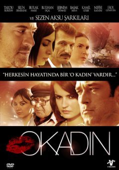 Эта женщина / O kadin (2007) смотреть онлайн турецкий фильм на русском языке
