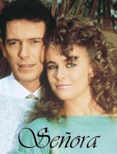 Сеньора / Senora Все серии (1988) смотреть онлайн венесуэльский сериал на русском языке
