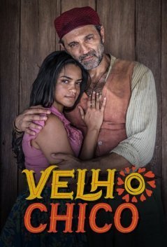 Старина Шико / Velho Chico Все серии (2016) смотреть онлайн на русском языке