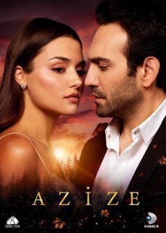 Азизе / Azize Все серии (2019) смотреть онлайн турецкий сериал на русском языке