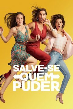 Спасайся, кто может / Salve-se Quem Puder Все серии (2020) смотреть онлайн на русском языке